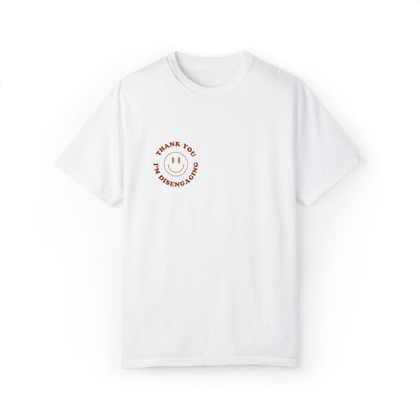 Thank You I'm Disengaging Tee - RHOSLC - Bravo TV Merch