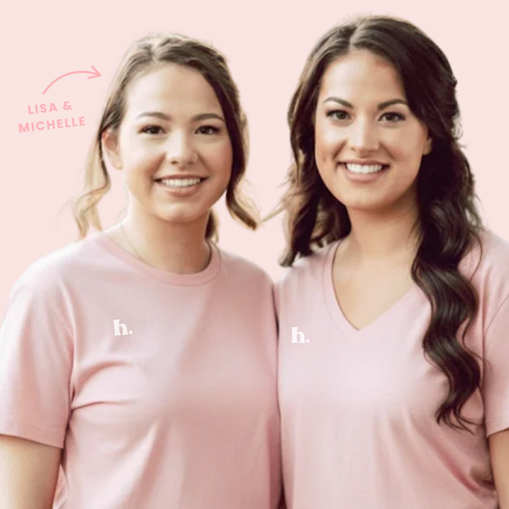 Hi, we’re Lisa & Michelle.