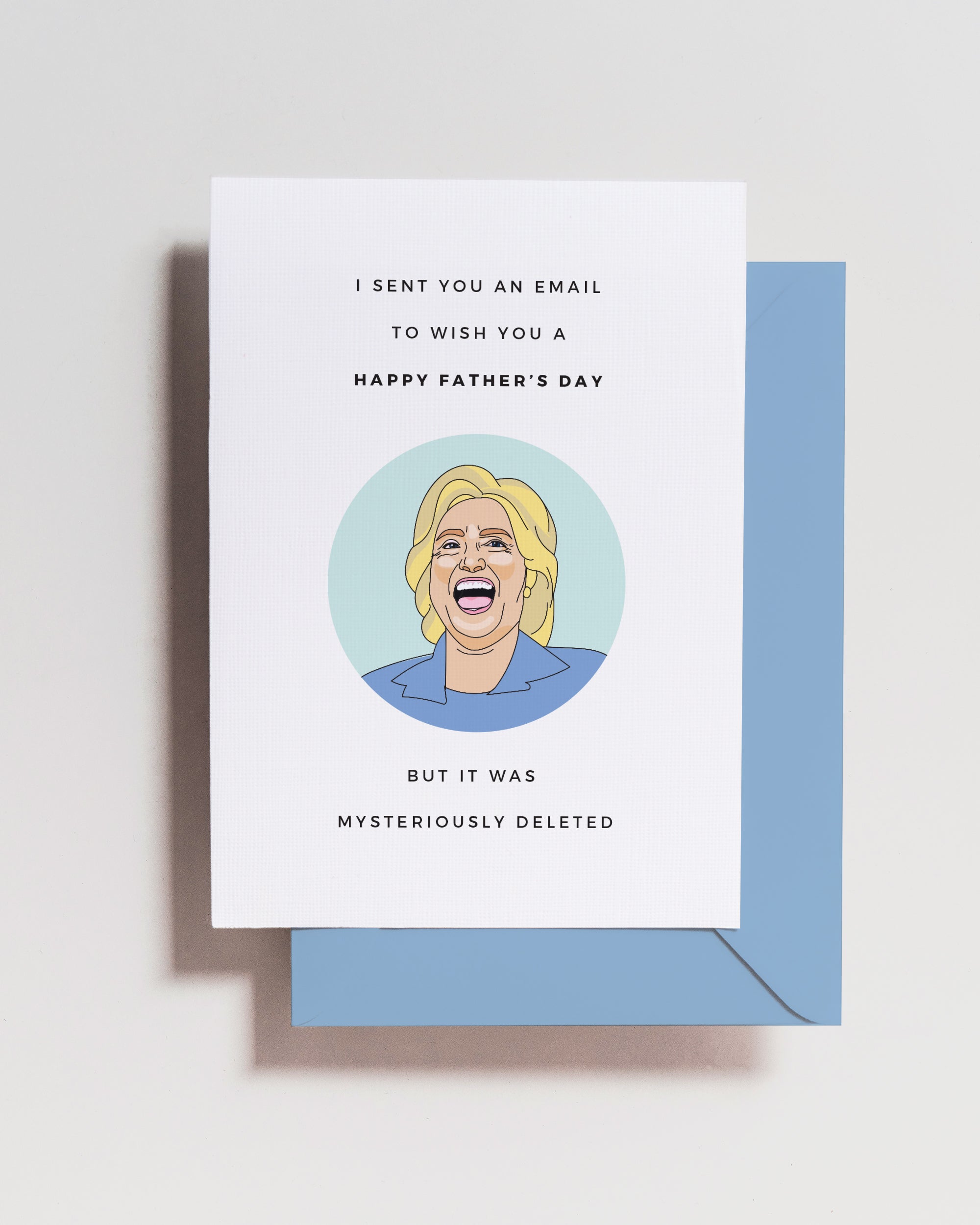 Hilary Clinton Father's Day Card