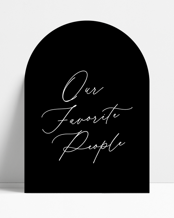 Our Favorite People Seating Sign • Adore