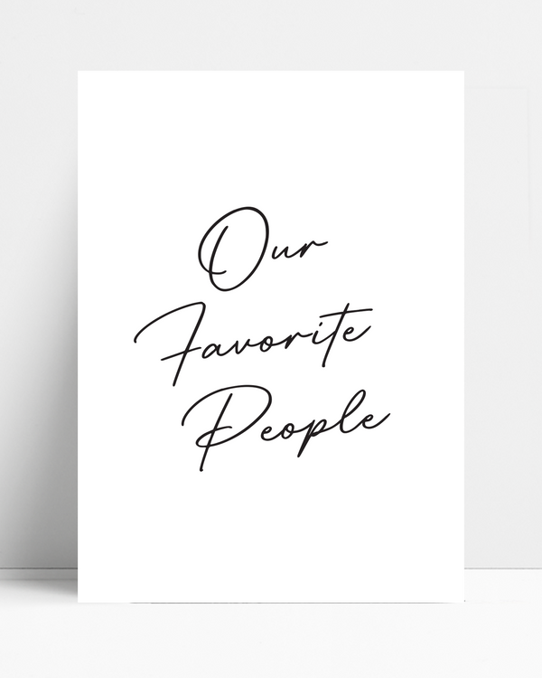 Our Favorite People Seating Sign • Crescent