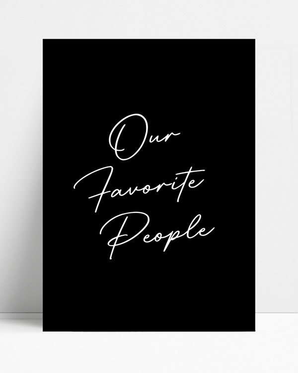 Our Favorite People Seating Sign • Crescent