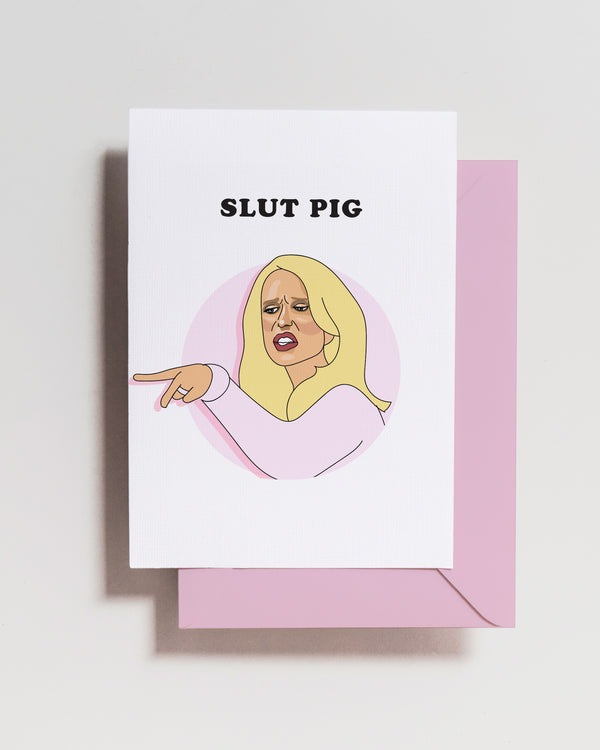 Kim Richards Slut Pig Card