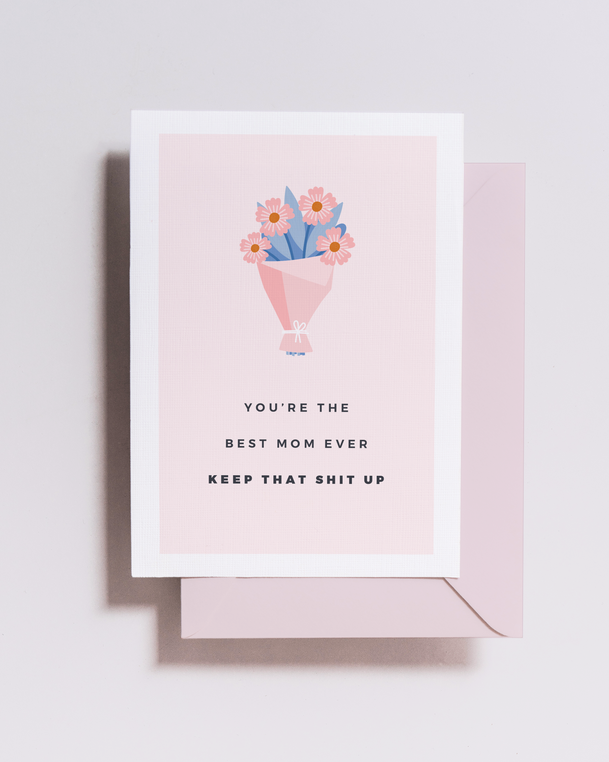 Best Mom Funny Mother's Day Card